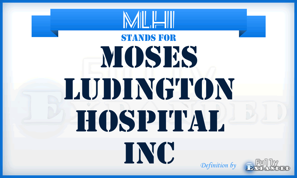 MLHI - Moses Ludington Hospital Inc