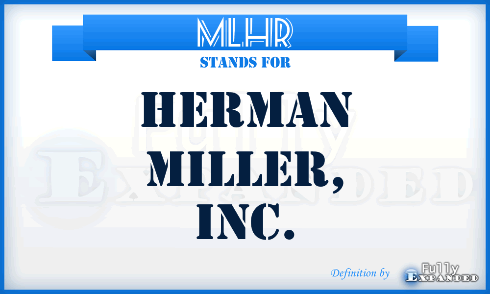 MLHR - Herman Miller, Inc.