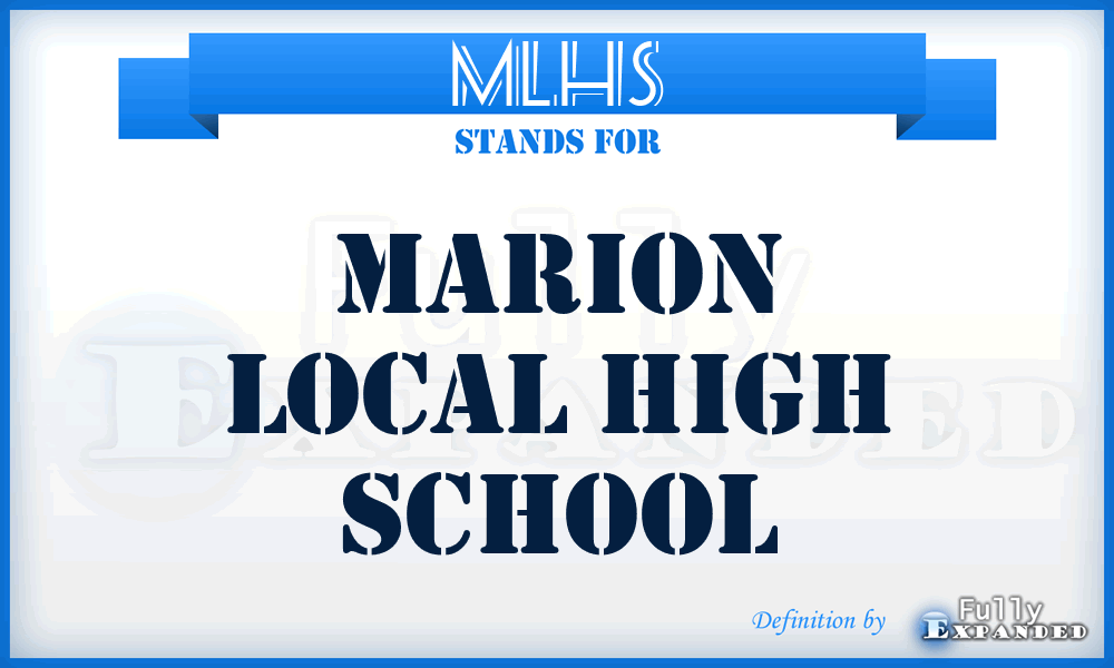 MLHS - Marion Local High School