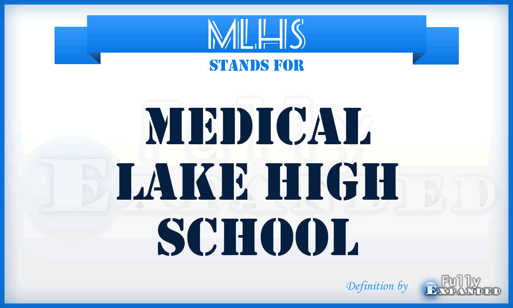 MLHS - Medical Lake High School