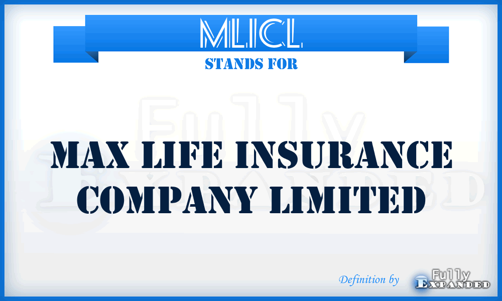 MLICL - Max Life Insurance Company Limited
