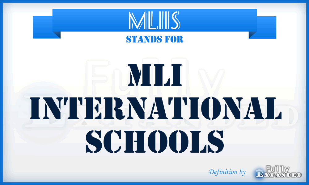 MLIIS - MLI International Schools