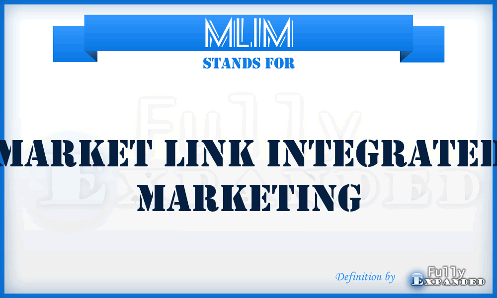 MLIM - Market Link Integrated Marketing