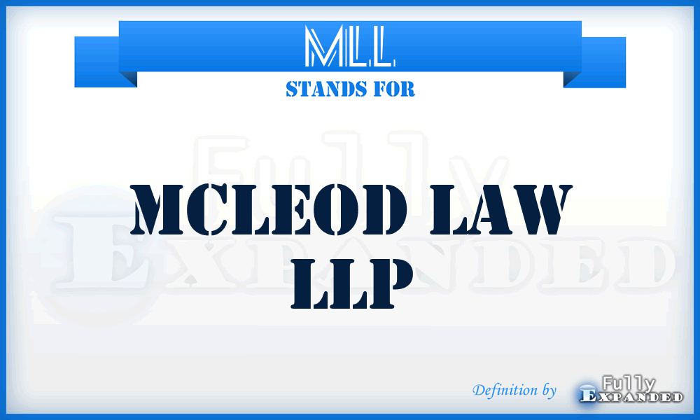 MLL - Mcleod Law LLP