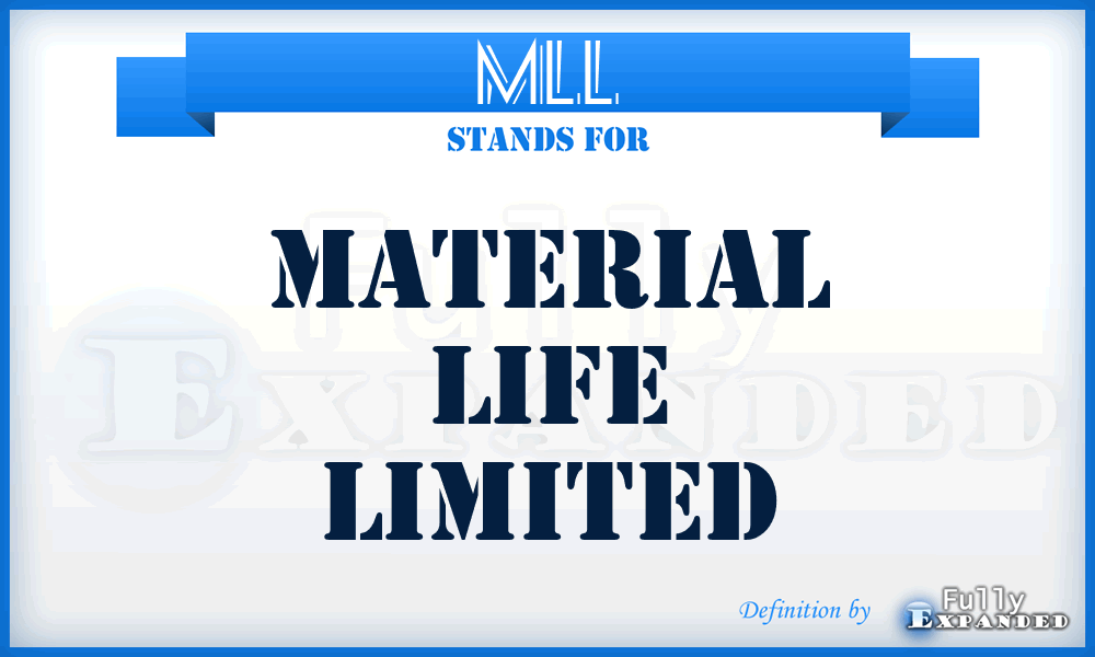 MLL - Material Life Limited