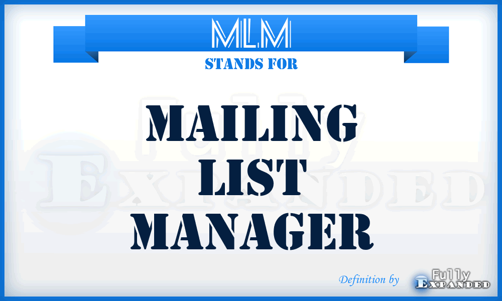 MLM - mailing list manager