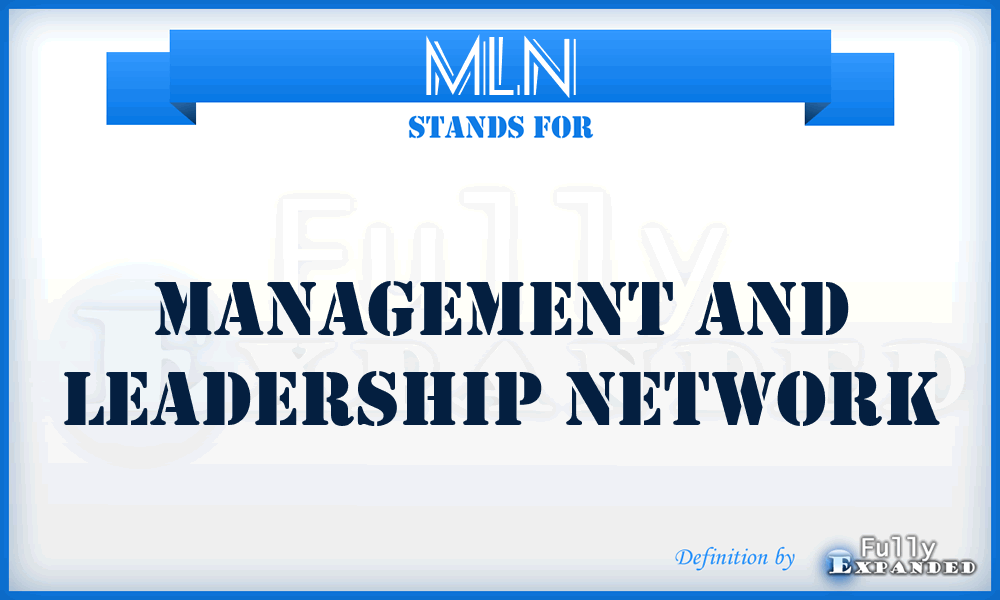 MLN - Management And Leadership Network