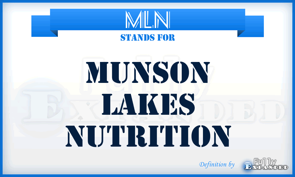 MLN - Munson Lakes Nutrition