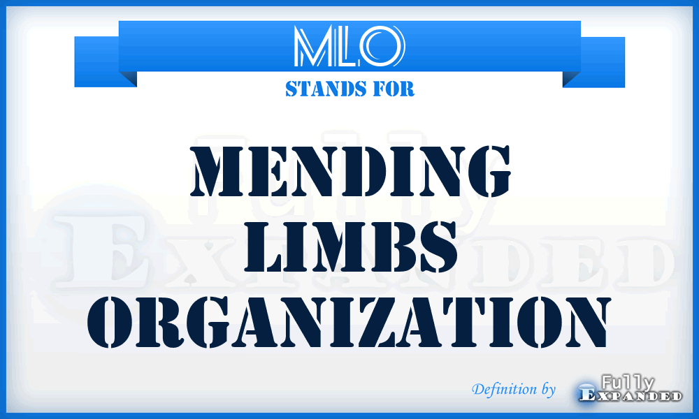 MLO - Mending Limbs Organization