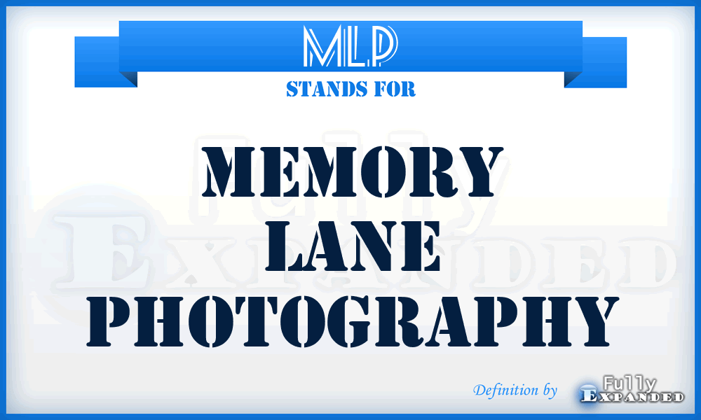 MLP - Memory Lane Photography