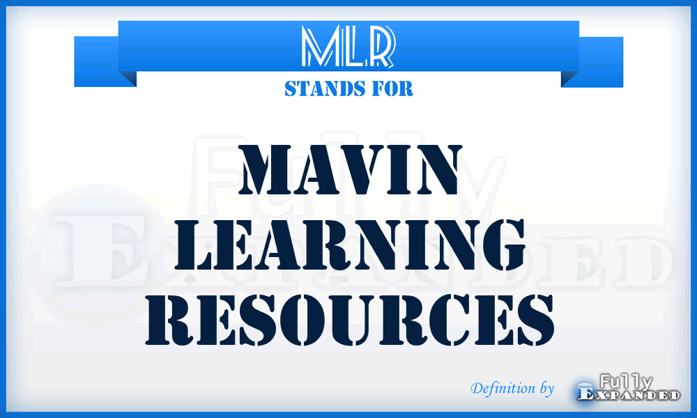 MLR - Mavin Learning Resources