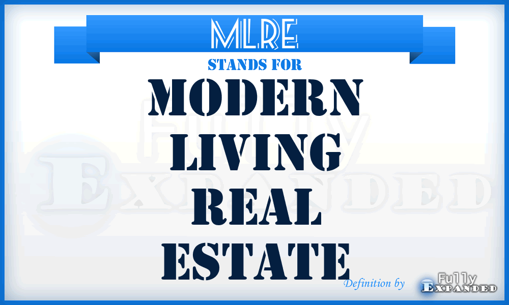 MLRE - Modern Living Real Estate