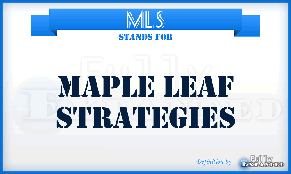 MLS - Maple Leaf Strategies