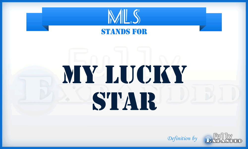 MLS - My Lucky Star