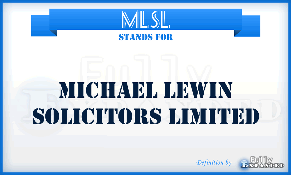 MLSL - Michael Lewin Solicitors Limited