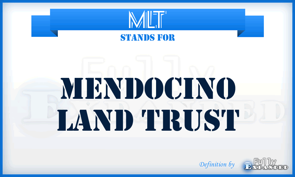 MLT - Mendocino Land Trust