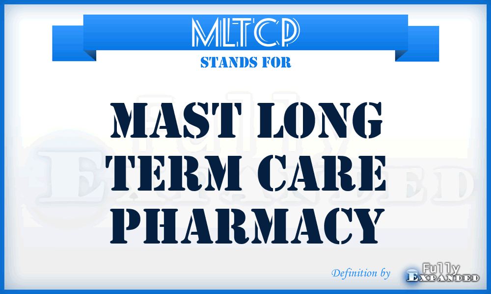 MLTCP - Mast Long Term Care Pharmacy