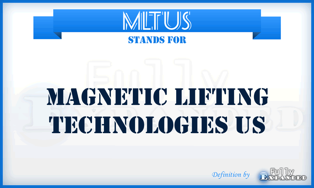 MLTUS - Magnetic Lifting Technologies US