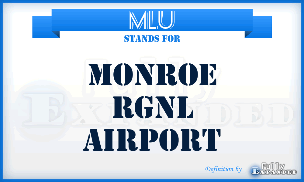 MLU - Monroe Rgnl airport