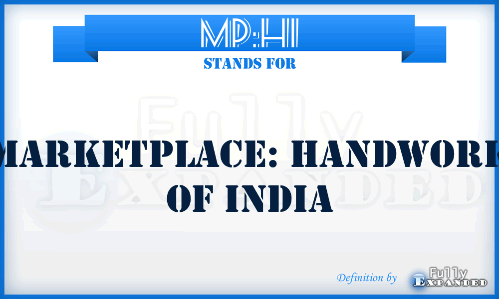 MP:HI - MarketPlace: Handwork of India