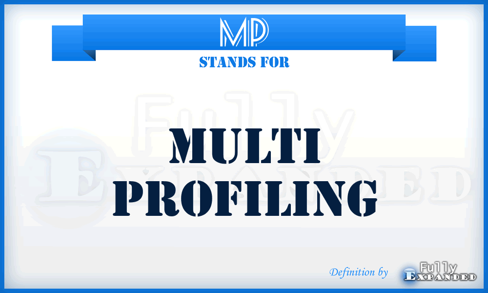 MP - Multi Profiling