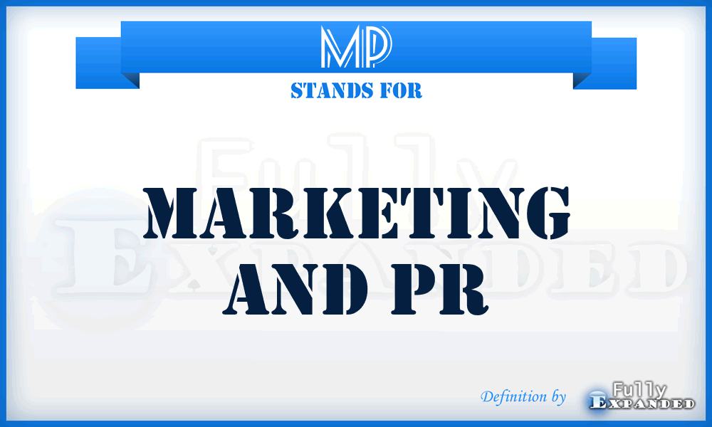 MP - Marketing and Pr