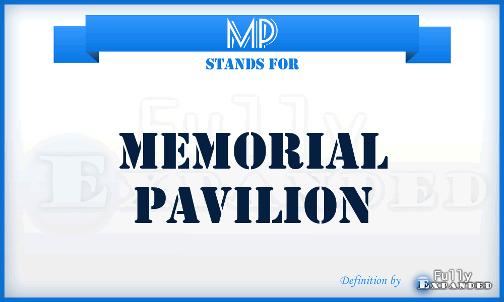 MP - Memorial Pavilion