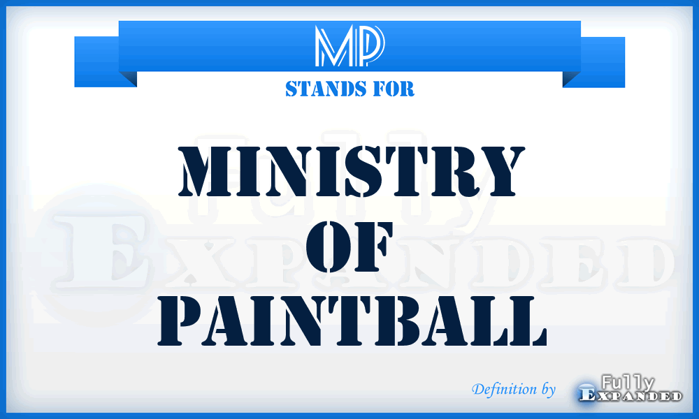 MP - Ministry of Paintball