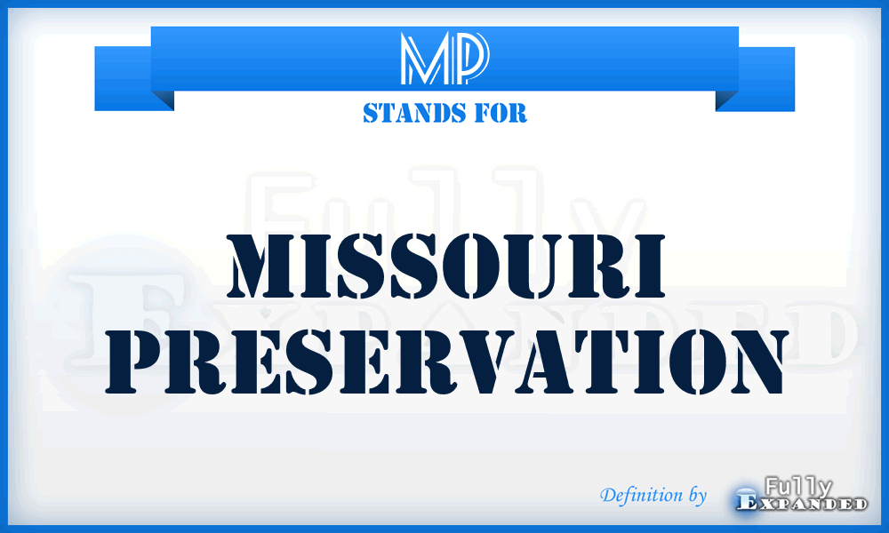 MP - Missouri Preservation