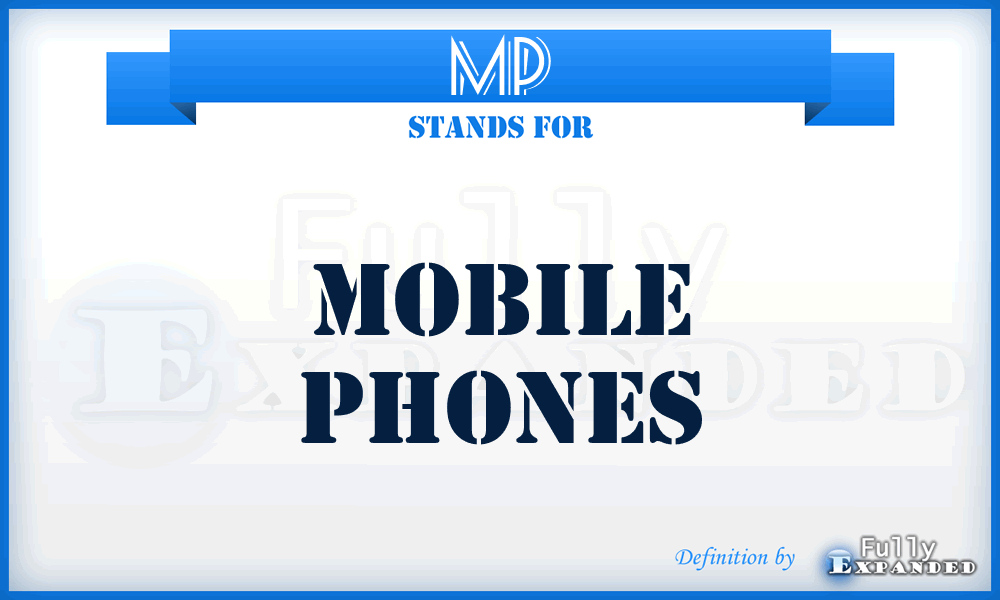 MP - Mobile Phones