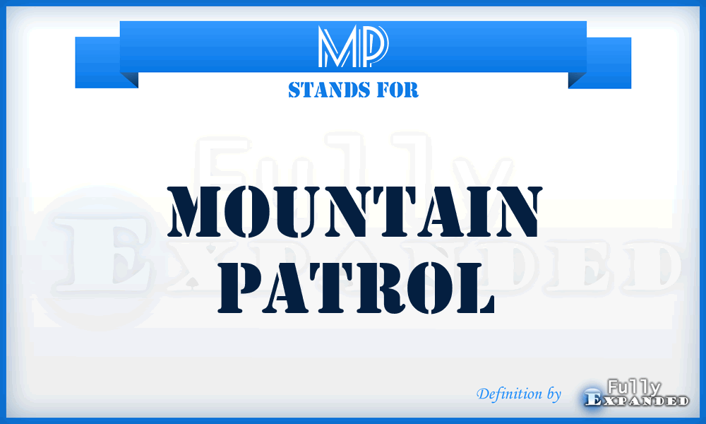 MP - Mountain Patrol