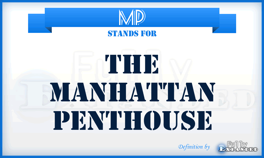 MP - The Manhattan Penthouse