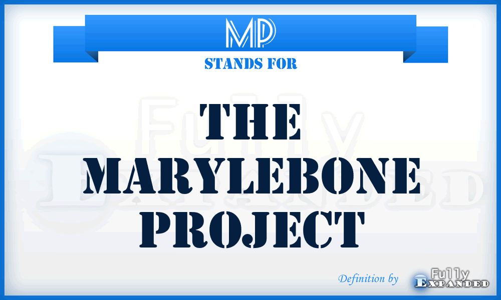 MP - The Marylebone Project