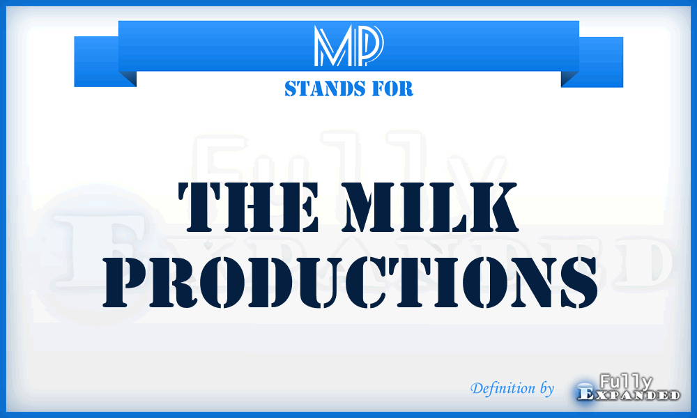 MP - The Milk Productions