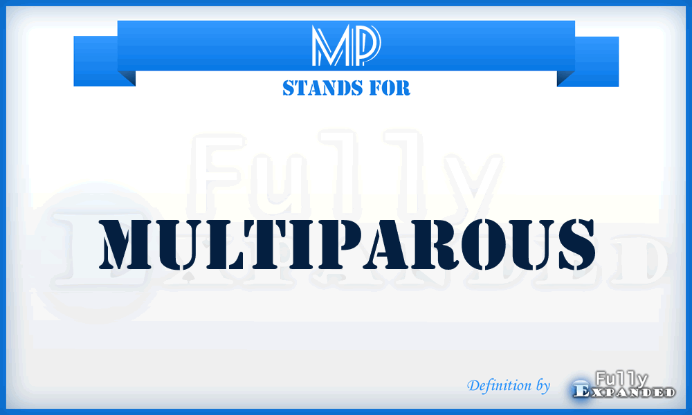 MP - multiparous