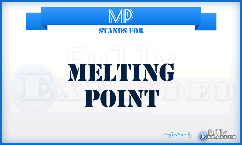 MP - melting point