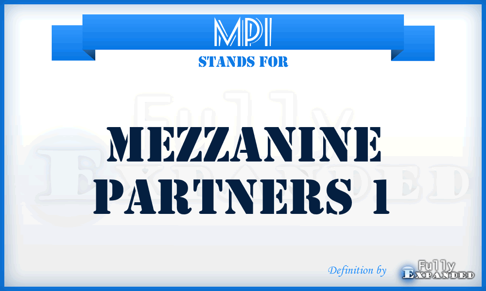 MP1 - Mezzanine Partners 1