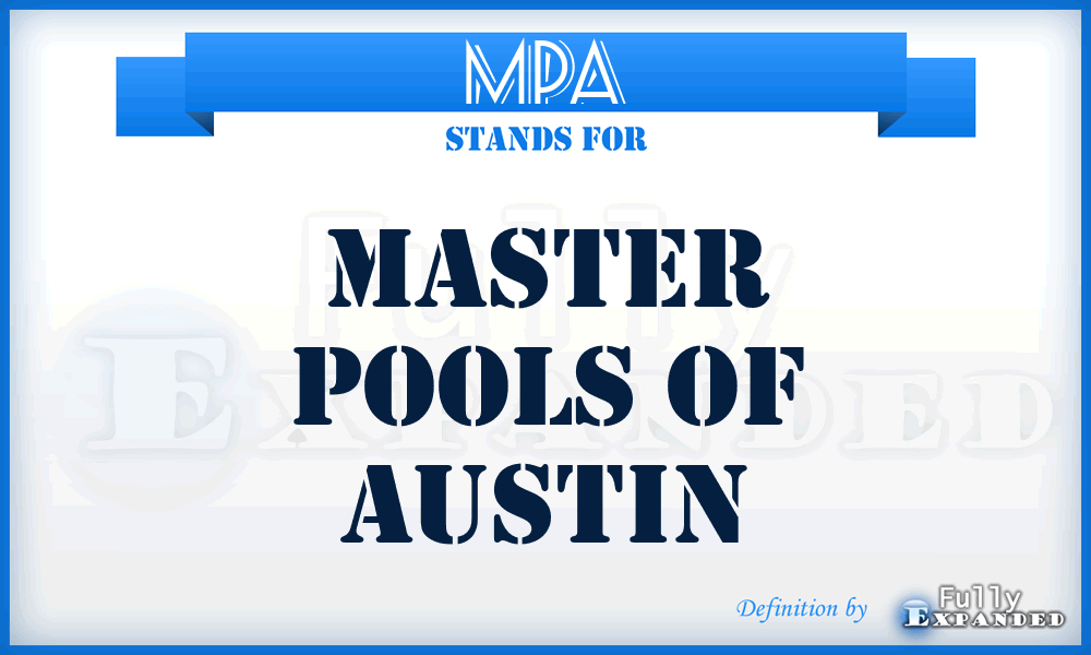MPA - Master Pools of Austin