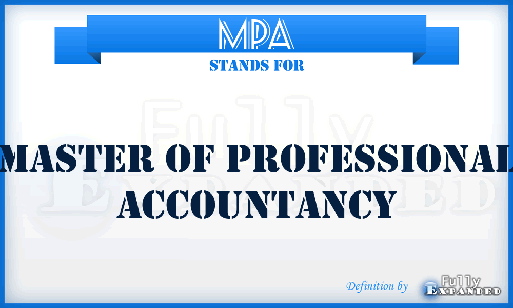 MPA - Master of Professional Accountancy