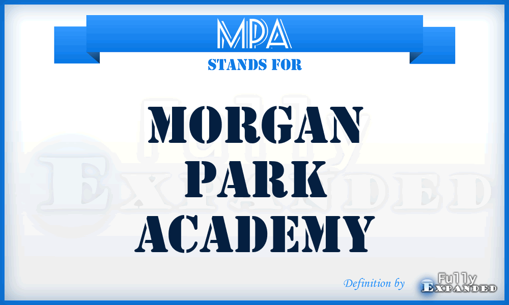 MPA - Morgan Park Academy
