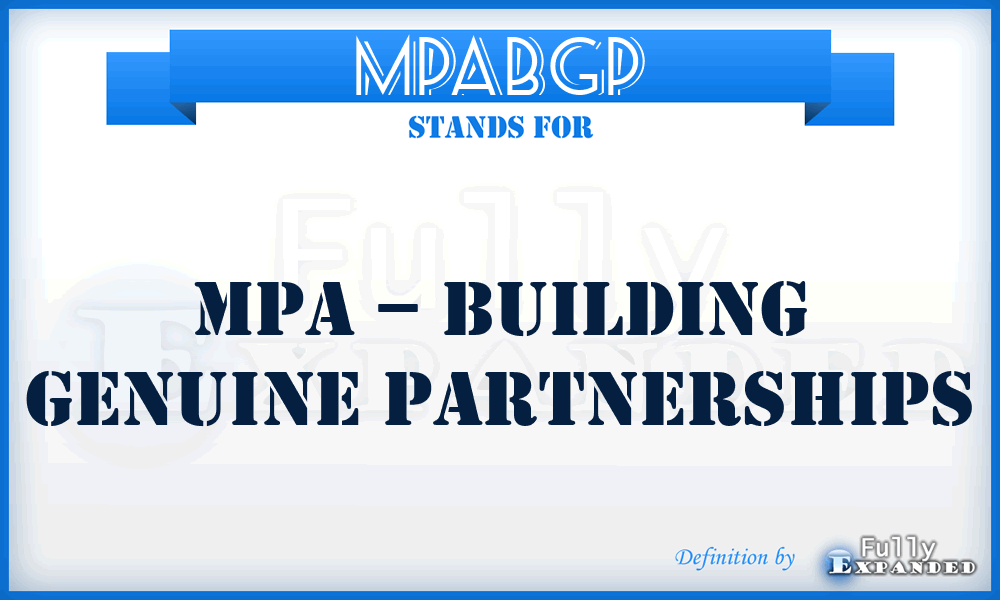 MPABGP - MPA – Building Genuine Partnerships