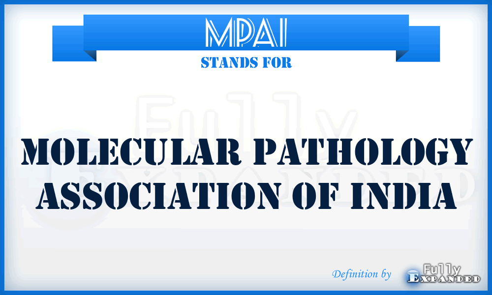 MPAI - Molecular Pathology Association of India