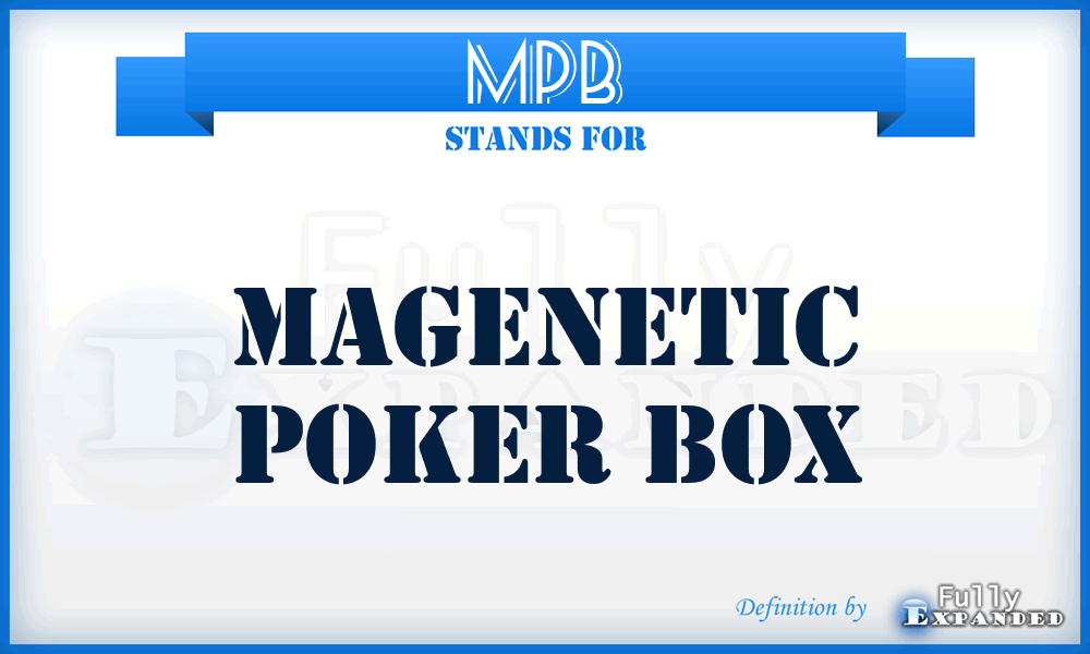MPB - Magenetic Poker Box