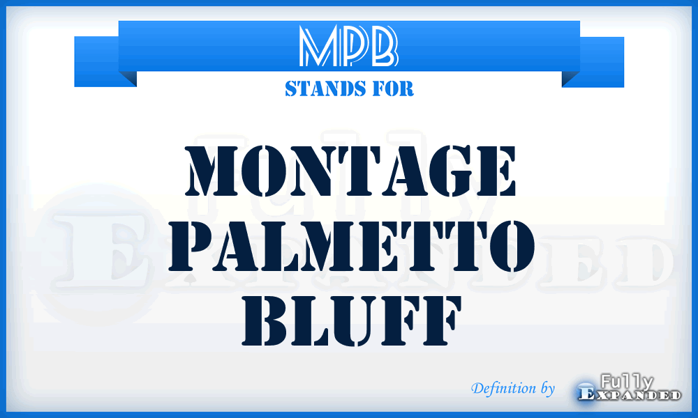 MPB - Montage Palmetto Bluff
