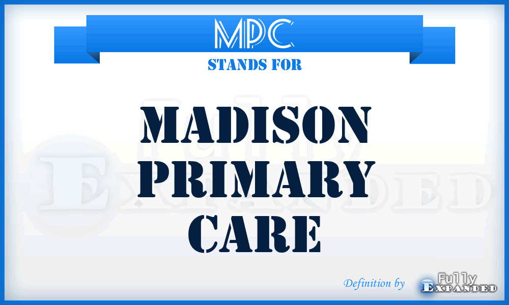 MPC - Madison Primary Care