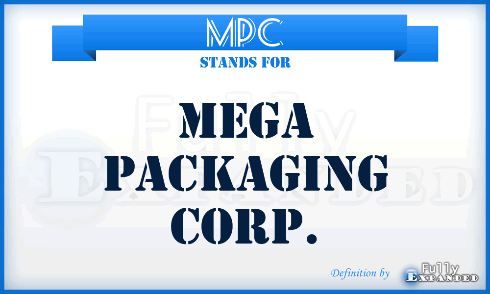 MPC - Mega Packaging Corp.
