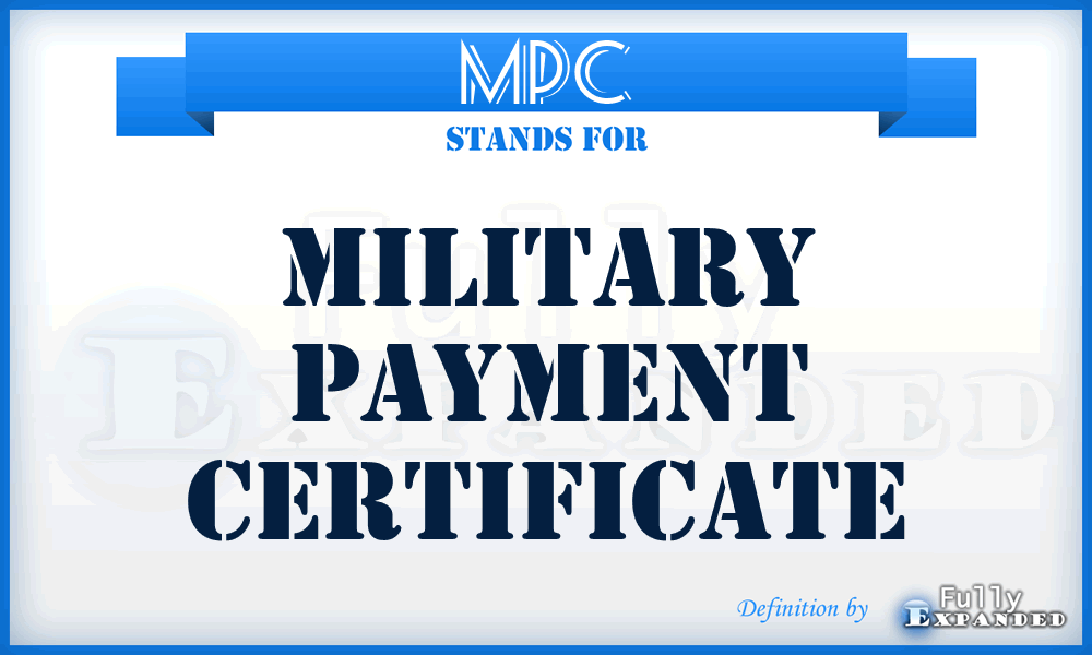 MPC - Military Payment Certificate