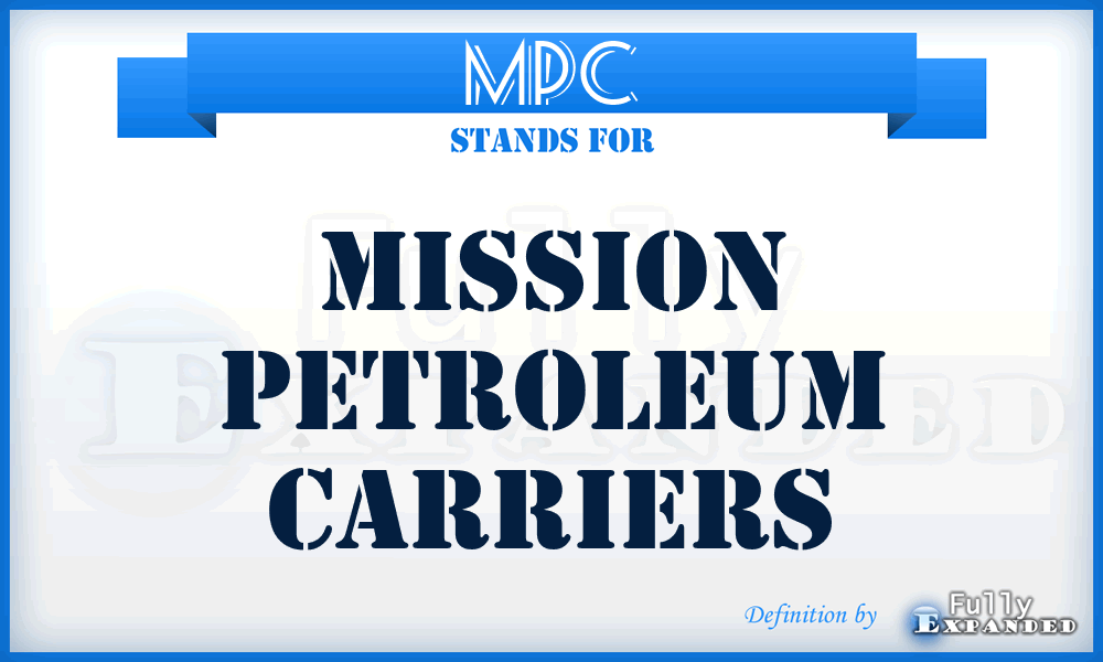MPC - Mission Petroleum Carriers