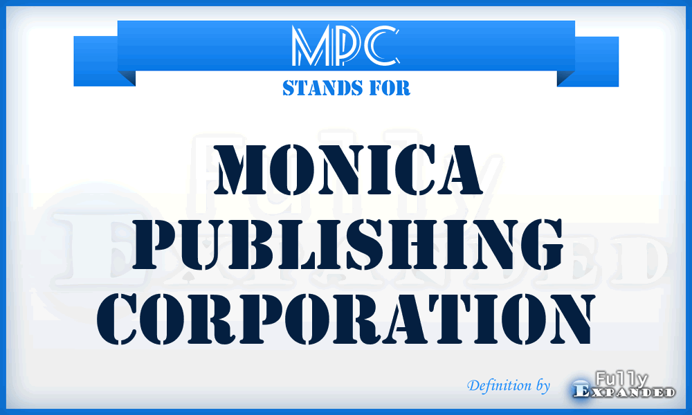 MPC - Monica Publishing Corporation