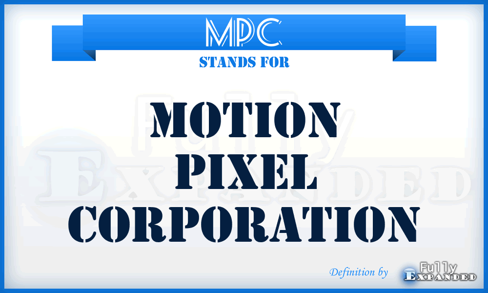 MPC - Motion Pixel Corporation